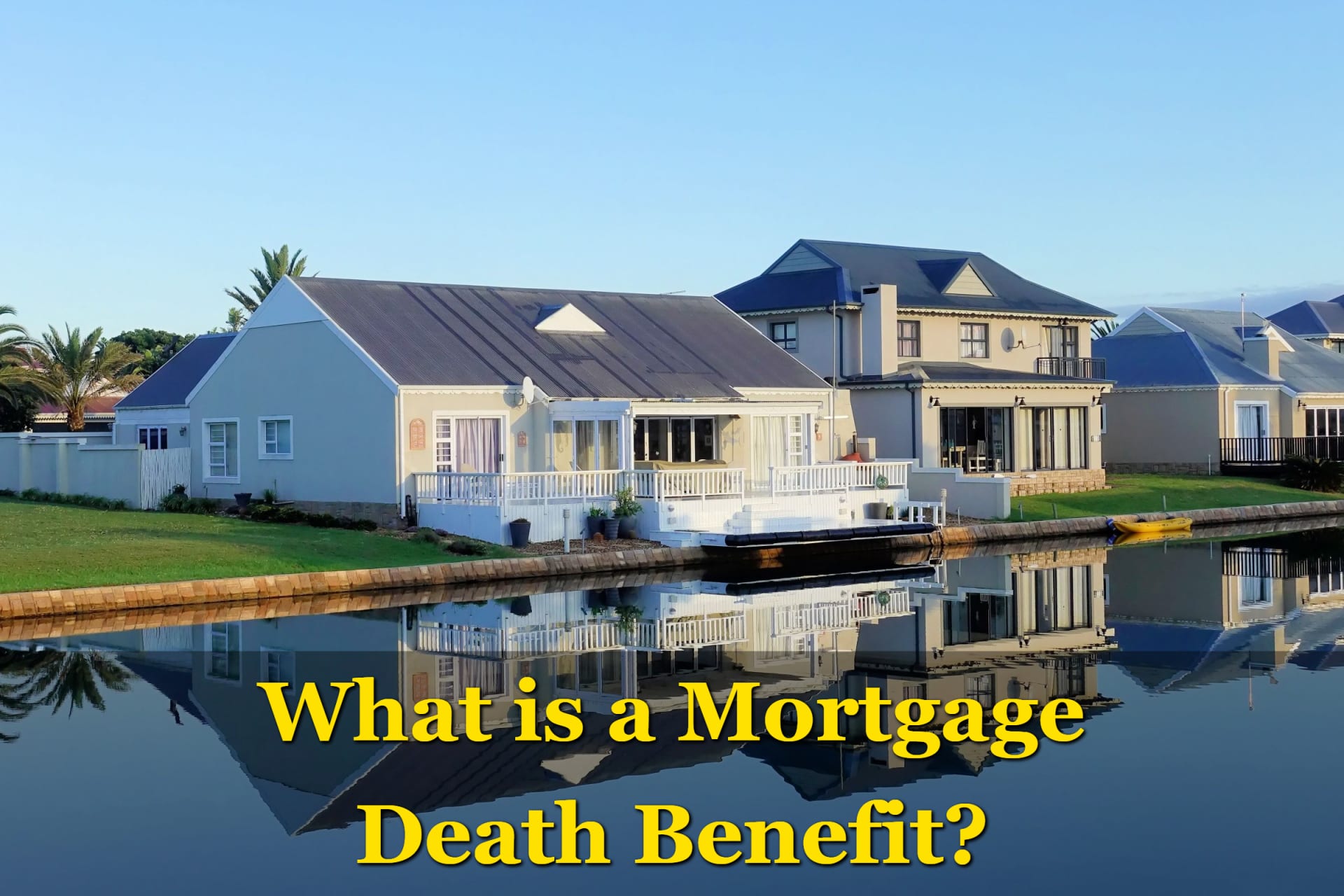What-is-a-Mortgage-Death-Benefit